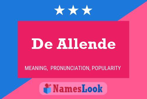 De Allende Name Poster