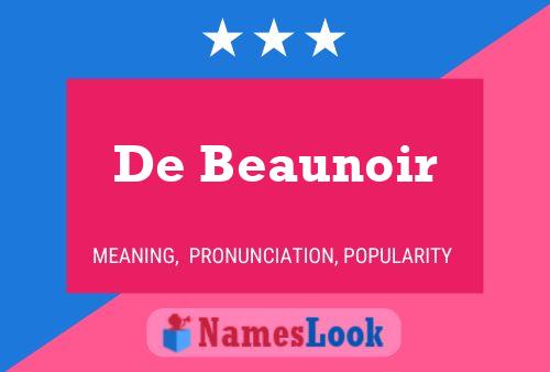 De Beaunoir Name Poster