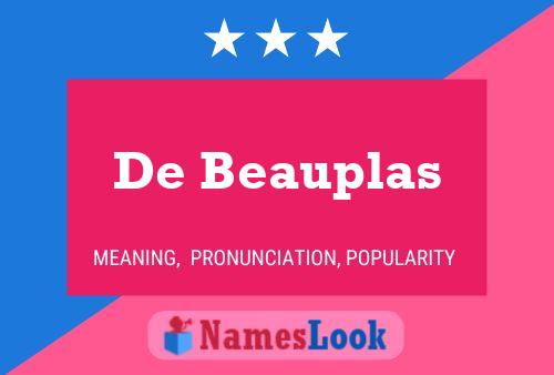 De Beauplas Name Poster