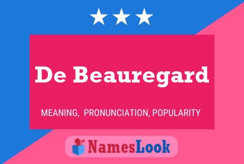 De Beauregard Name Poster