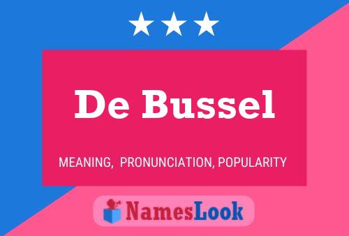 De Bussel Name Poster