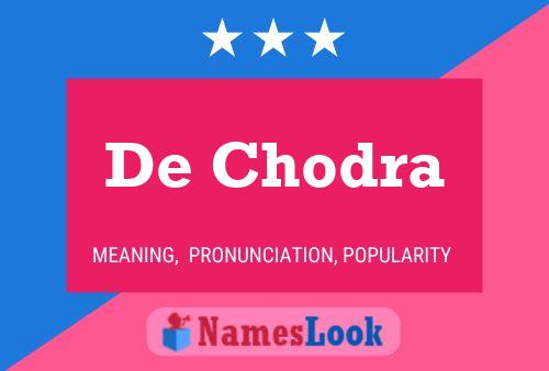 De Chodra Name Poster