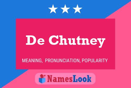 De Chutney Name Poster