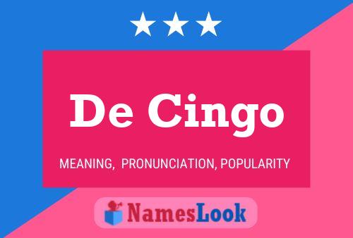 De Cingo Name Poster