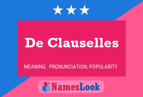 De Clauselles Name Poster