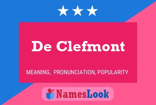 De Clefmont Name Poster