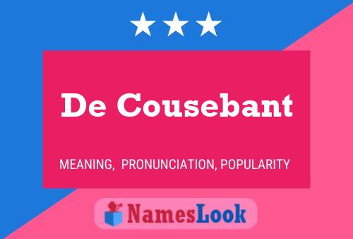 De Cousebant Name Poster