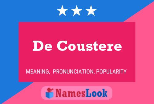 De Coustere Name Poster