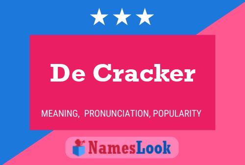 De Cracker Name Poster