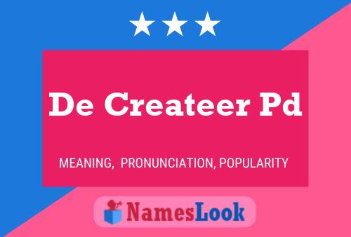 De Createer Pd Name Poster