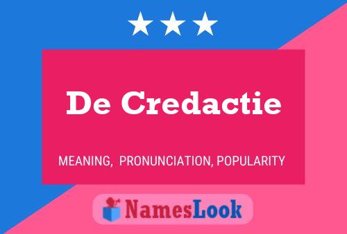 De Credactie Name Poster