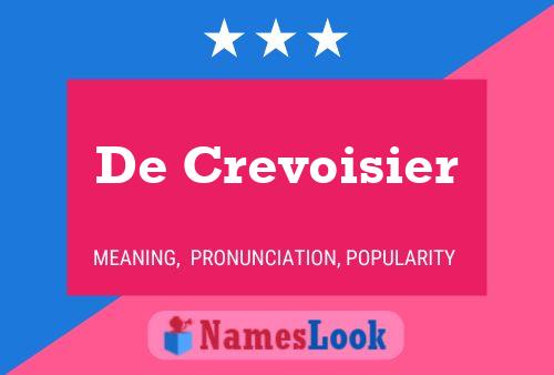 De Crevoisier Name Poster