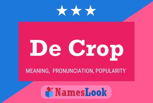 De Crop Name Poster