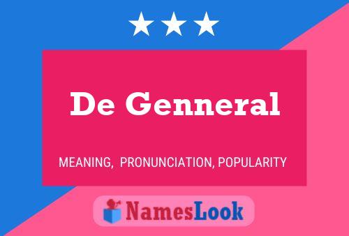 De Genneral Name Poster