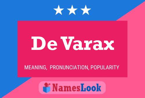 De Varax Name Poster