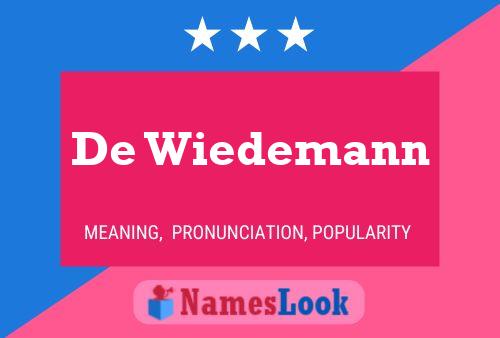 De Wiedemann Name Poster