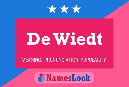 De Wiedt Name Poster