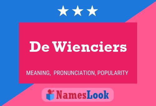 De Wienciers Name Poster