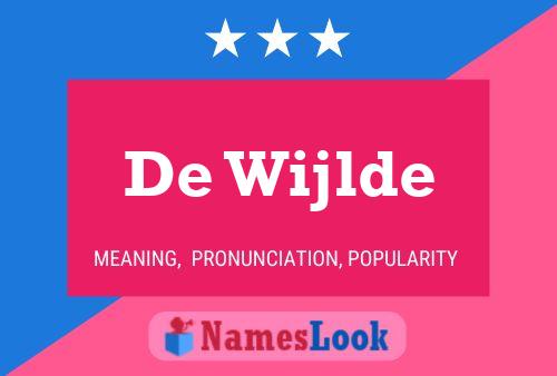 De Wijlde Name Poster