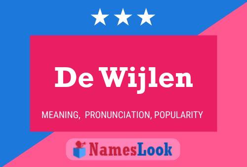 De Wijlen Name Poster