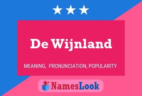 De Wijnland Name Poster