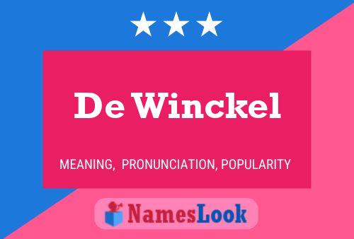 De Winckel Name Poster