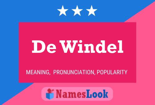 De Windel Name Poster