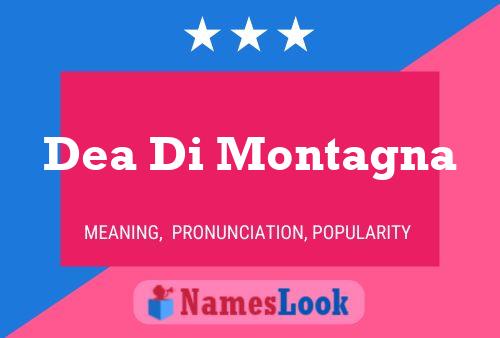 Dea Di Montagna Name Poster