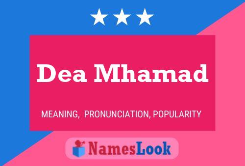 Dea Mhamad Name Poster