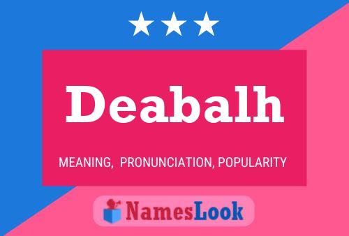 Deabalh Name Poster