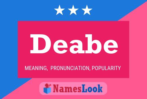 Deabe Name Poster