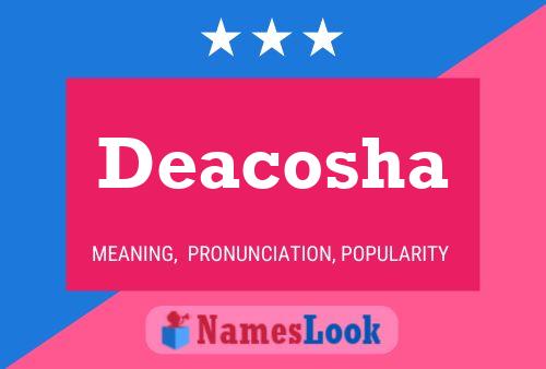 Deacosha Name Poster