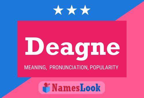 Deagne Name Poster