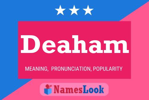 Deaham Name Poster