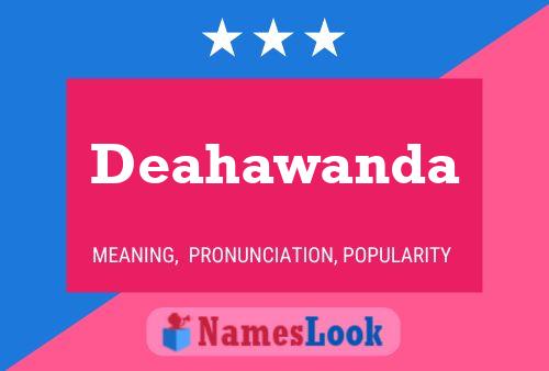 Deahawanda Name Poster