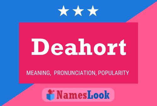 Deahort Name Poster