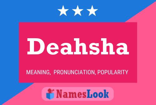 Deahsha Name Poster