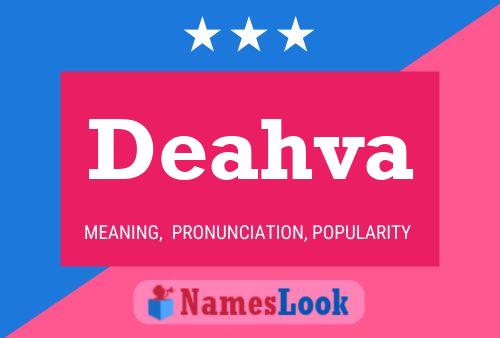 Deahva Name Poster