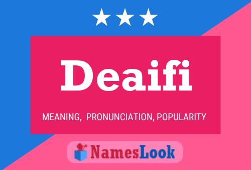 Deaifi Name Poster