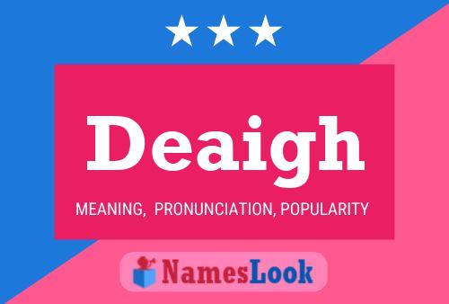 Deaigh Name Poster