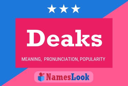 Deaks Name Poster