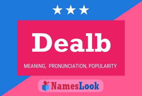 Dealb Name Poster