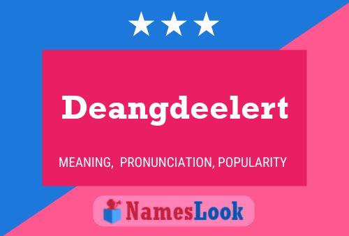 Deangdeelert Name Poster