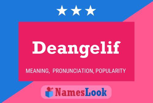 Deangelif Name Poster