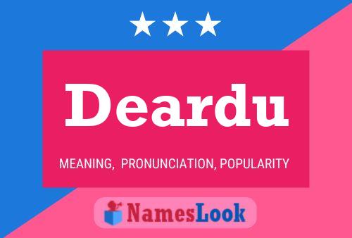 Deardu Name Poster