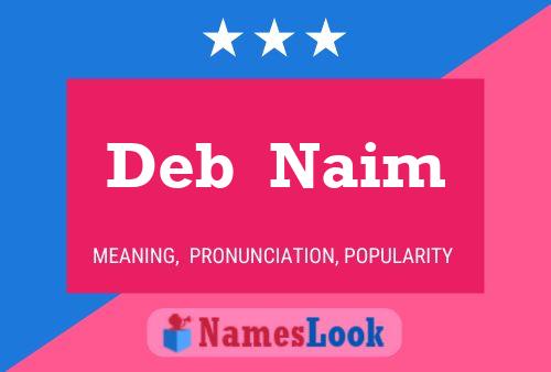 Deb  Naim Name Poster