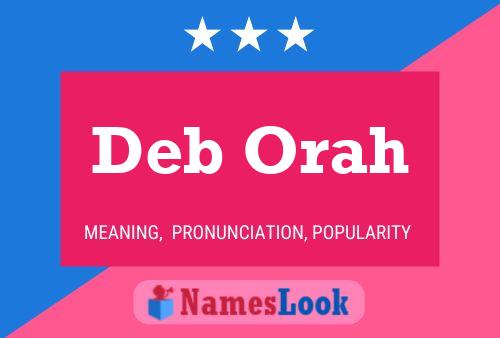 Deb Orah Name Poster