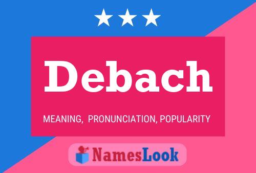 Debach Name Poster