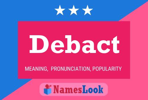 Debact Name Poster