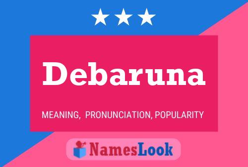 Debaruna Name Poster